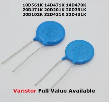 5PCS Varistor 32D431K 14D471K 14D470K 10D561K 20D201K Varistores 20D391K 20D102K 20D471K