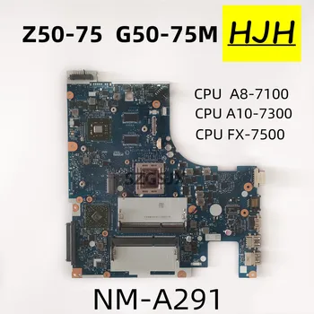 ACLU7 ACLU8 NM-A291 Para Lenovo Ideapad Z50-75 G50-75M Laptop placa-Mãe, PROCESSADOR A8 A10 FX-7500 GPU R6 M255DX Totalmente e 100% Testado 2